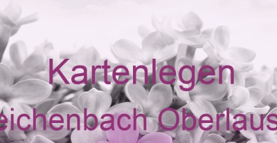 Kartenlegen Reichenbach Oberlausitz | Top-Experten für Kartenlegen, Wahrsagen, Hellsehen, Zukunftsdeutung. Kartenlegen Reichenbach Oberlausitz | Top-Experten für Kartenlegen, Wahrsagen, Hellsehen, Zukunftsdeutung.